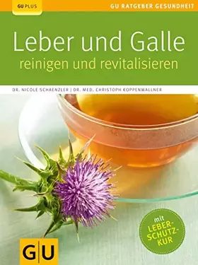 Couverture du produit · Leber und Galle reinigen und revitalisieren