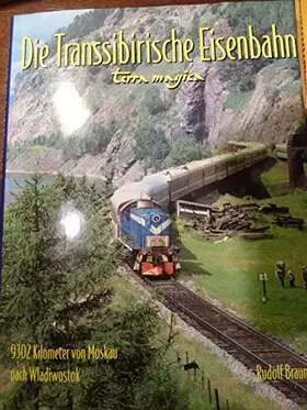 Couverture du produit · Die Transsibirische Eisenbahn
