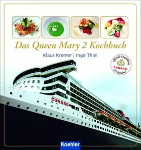 Couverture du produit · Das QUEEN MARY 2 Kochbuch