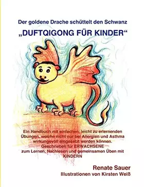 Couverture du produit · Der goldene Drache schüttelt den Schwanz: DuftQiGong für Kinder