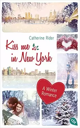 Couverture du produit · Kiss me in New York: A Winter Romance (Kiss Me-Reihe, Band 1)