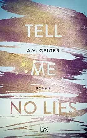 Couverture du produit · Tell Me No Lies (Follow Me Back, Band 2)