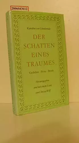 Couverture du produit · Der Schatten eines Traumes : Gedichte, Prosa, Briefe, Zeugnisse von Zeitgenossen.