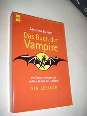 Couverture du produit · Das Buch der Vampire. Von Dracula, Untoten und anderen Fürsten der Finsternis