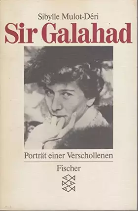 Couverture du produit · Sir Galahad: Porträt einer Verschollenen