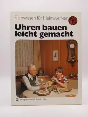 Couverture du produit · Uhren bauen leicht gemacht