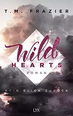 Couverture du produit · Wild Hearts - Kein Blick zurück (Outskirts, Band 1)