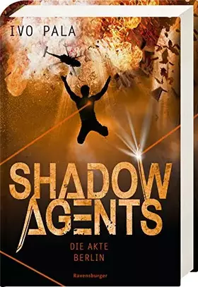 Couverture du produit · Pala, I: Shadow Agents, Band 2: Die Akte Berlin