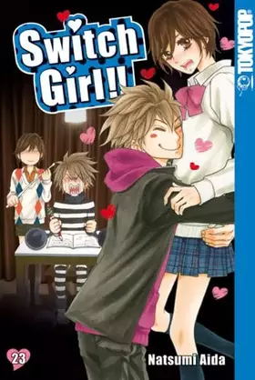 Couverture du produit · Switch Girl!! 23