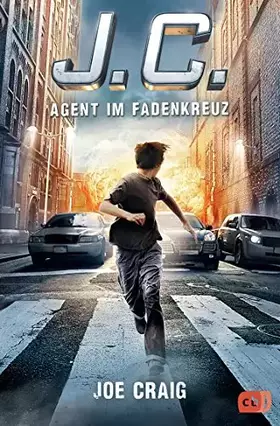 Couverture du produit · J.C. - Agent im Fadenkreuz (Die Agent J.C.-Reihe, Band 1)