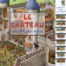 Couverture du produit · Le château au fil des mois