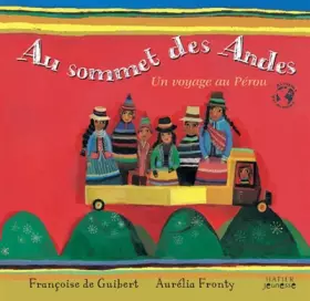 Couverture du produit · Au sommet des Andes : Un voyage au Pérou