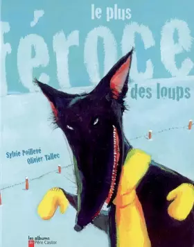 Couverture du produit · Le Plus féroce des loups