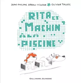 Couverture du produit · Rita et Machin à la piscine - De 4 à 6 ans