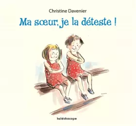 Couverture du produit · Ma soeur, je la déteste !