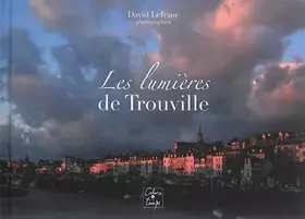Couverture du produit · Les lumières de Trouville