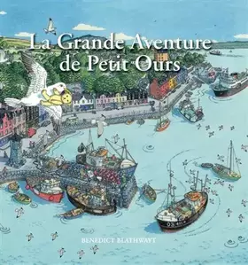 Couverture du produit · La grande aventure de Petit Ours