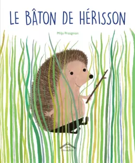 Couverture du produit · Le baton de herisson