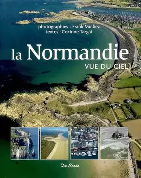 Couverture du produit · La Normandie vue du ciel