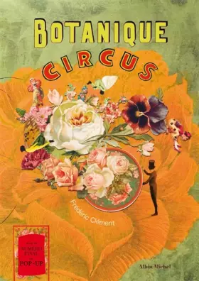 Couverture du produit · Botanique circus - La mirobolante histoire du géant aux feuilles de chou