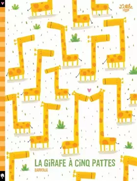 Couverture du produit · La Girafe à cinq pattes