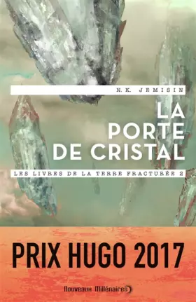 Couverture du produit · Les livres de la Terre fracturée, 2 : La porte de cristal