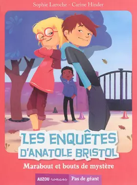 Couverture du produit · LES ENQUETES D'ANATOLE BRISTOL TOME 4 - MARABOUT ET BOUTS DE MYSTERE (COLL. PAS DE GEANT)