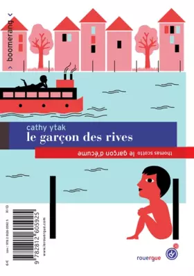 Couverture du produit · Le garçon des rives/ Le garçon d'écume