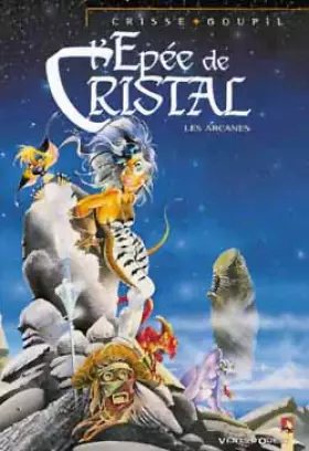 Couverture du produit · L'Epée de cristal : Les Arcanes de l'épée de christal