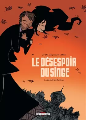 Couverture du produit · Le désespoir du singe, Tome 1 : La nuit des lucioles