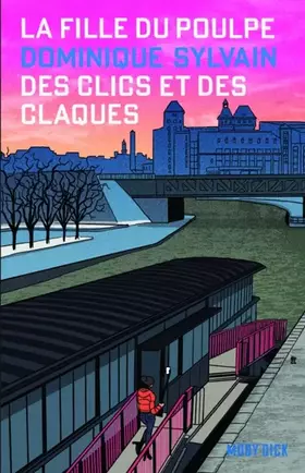 Couverture du produit · La Fille du Poulpe Tome 3 : Des clics et des claques