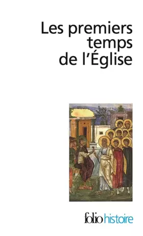 Couverture du produit · Les Premiers temps de l'Église: De saint Paul à saint Augustin