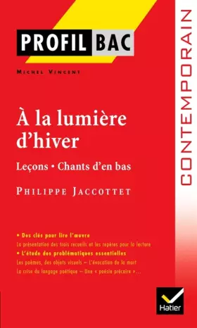 Couverture du produit · Profil - Jacottet : A la lumière d'hiver: Analyse littéraire de l'oeuvre