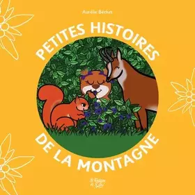 Couverture du produit · Petites histoires de la montagne