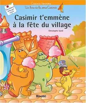 Couverture du produit · Casimir t'emmène à la fête du village