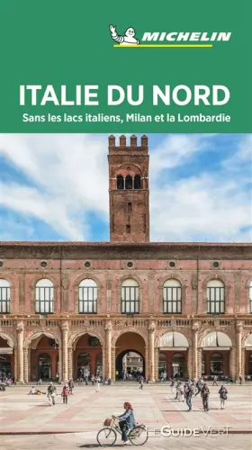 Couverture du produit · Guide Vert Italie du Nord sans Milan ni les lacs italiens