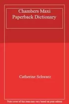 Couverture du produit · Chambers Maxi Paperback Dictionary