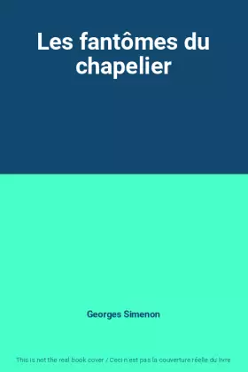Couverture du produit · Les fantômes du chapelier