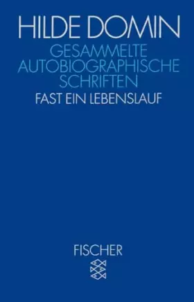 Couverture du produit · Gesammelte autobiographische Schriften: Fast ein Lebenslauf