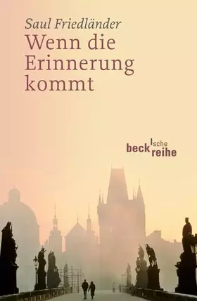 Couverture du produit · Wenn die Erinnerung kommt (Beck'sche Reihe)