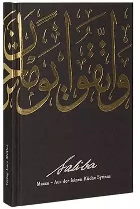 Couverture du produit · Saliba: Mazza - aus der feinen Küche Syriens