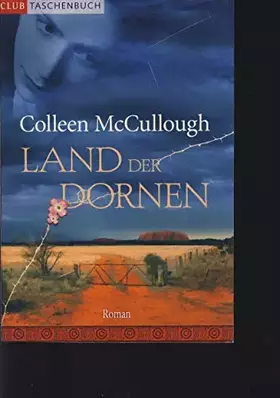 Couverture du produit · Land der Dornen : Roman. Dt. von Ursula Pesch ..., Club-Taschenbuch