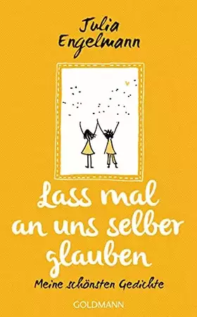 Couverture du produit · Lass mal an uns selber glauben: Meine schönsten Gedichte