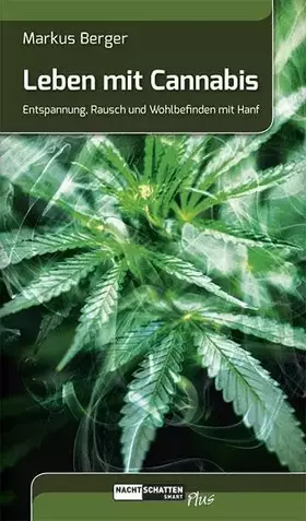 Couverture du produit · Leben mit Cannabis: Entspannung, Rausch und Wohlbefinden mit Hanf