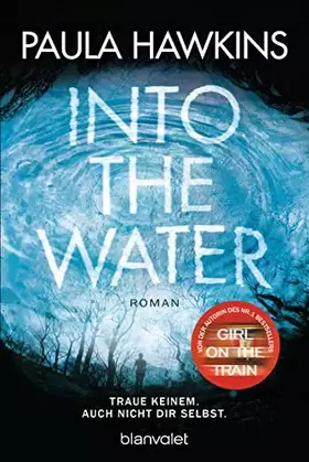 Couverture du produit · Into the Water - Traue keinem. Auch nicht dir selbst.: Roman