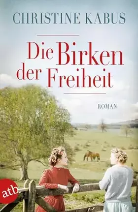 Couverture du produit · Die Birken der Freiheit: Roman (Die große Estland-Saga, Band 2)