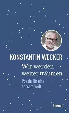 Couverture du produit · Wir werden weiter träumen: Poesie für eine bessere Welt | Gedichte von Konstantin Wecker