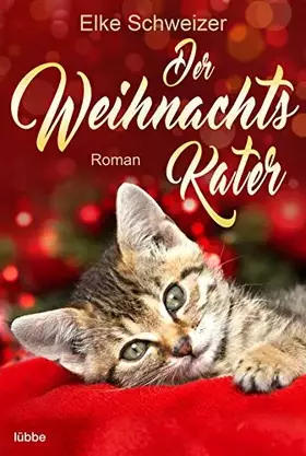 Couverture du produit · Der Weihnachtskater: Roman (Weihnachten mit Katze, Band 1)