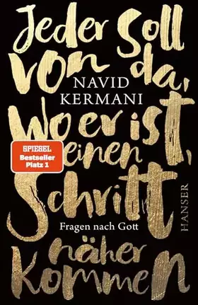 Couverture du produit · Jeder soll von da, wo er ist, einen Schritt näher kommen: Fragen nach Gott