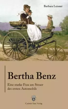 Couverture du produit · Bertha Benz - Eine starke Frau am Steuer des ersten Automobils